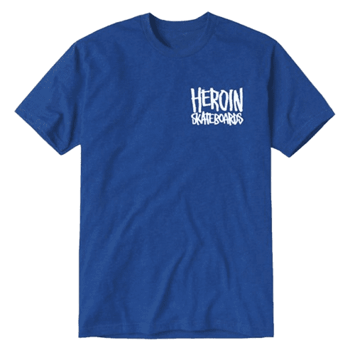 Heroin Fuck Drugs T-Shirt (Royal Blue)
